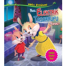 Binbir Göz Kitap Nasıl Elektrik Tasarrufu Yaparız? - Doğa Öyküleri