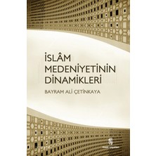 Binbir Göz Kitap Islam Medeniyetinin Dinamikleri