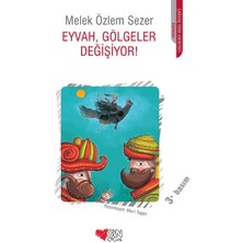 Binbir Göz Kitap Eyvah, Gölgeler Değişiyor!