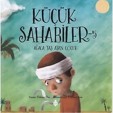 Binbir Göz Kitap Küçük Sahabiler 5