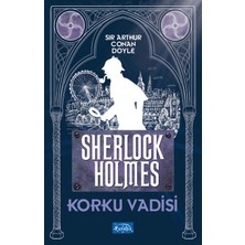 Binbir Göz Kitap Korku Vadisi - Sherlock Holmes