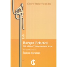 Binbir Göz Kitap Barışın Felsefesi -  200. Ölüm Yıldönümünde Kant