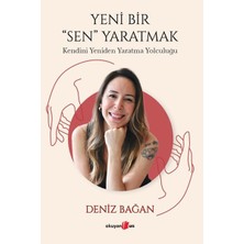 Binbir Göz Kitap Yeni Bir Sen Yaratmak