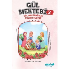 Binbir Göz Kitap Gül Mektebi 3 Gül Mektebinde Güller Açıyor