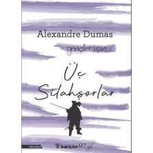 Binbir Göz Kitap Üç Silahşorlar - Gençler Için  (Yeni Kapak)