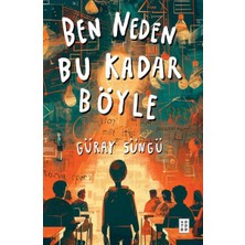 Binbir Göz Kitap Ben Neden Bu Kadar Böyle
