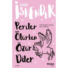 Binbir Göz Kitap Küçük Iskender - Periler Ölürken Özür Diler