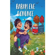 Binbir Göz Kitap Babam Eve Dönünce