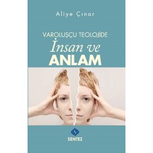 Binbir Göz Kitap Varoluşçu Teolojide Insan ve Anlam
