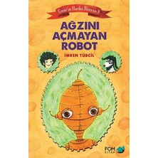 Binbir Göz Kitap Çınar'ın Harika Dünyası 3 - Ağzını Açmayan Robot