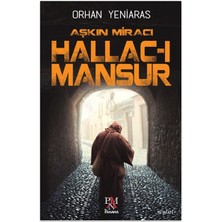 Binbir Göz Kitap Aşkın Miracı Hallac-I Mansur