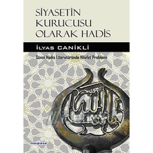 Binbir Göz Kitap Siyasetin Kurucusu Olarak Hadis
