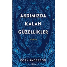 Binbir Göz Kitap Ardımızda Kalan Güzellikler (Ciltli)