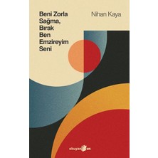 Binbir Göz Kitap Beni Zorla Sağma, Bırak Ben Emzireyim Seni