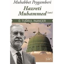 Binbir Göz Kitap Muhabbet Peygamberi Hz Muhammed (S.a.v)