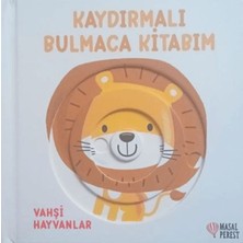 Binbir Göz Kitap Kaydırmalı Bulmaca Kitabım - Vahşi Hayvanlar