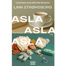 Binbir Göz Kitap Asla, Asla, Asla