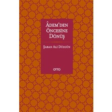 Binbir Göz Kitap Adem’den Öncesine Dönüş