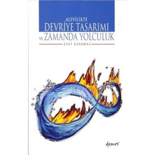 Binbir Göz Kitap Alevilikte Devriye Tasarımı ve Zamanda Yolculuk