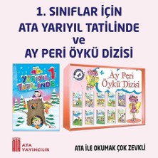 Ata Yayıncılık 1. Sınıf Ata Yarıyıl Tatilinde + Ay Peri Öykü Dizisi