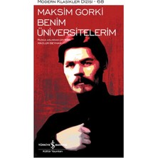 Binbir Göz Kitap Benim Üniversitelerim - Modern Klasikler Dizisi (Şömizli)