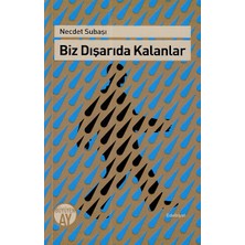 Binbir Göz Kitap Biz Dışarıda Kalanlar