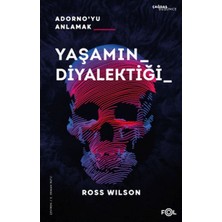 Binbir Göz Kitap Yaşamın Diyalektiği Adorno’yu Anlamak