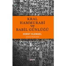 Binbir Göz Kitap Kral Hammurabi ve Babil Günlüğü
