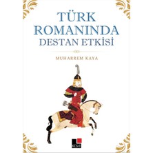Binbir Göz Kitap Türk Romanında Destan Etkisi
