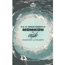Binbir Göz Kitap Prof. Dr. Kenan Gürsoy'la Mümkün Bir Aşk Tasavvuf ve Felsefe