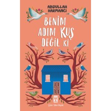 Binbir Göz Kitap Benim Adım Kuş Değil Ki