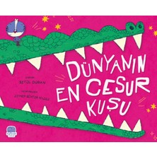 Binbir Göz Kitap Dünyanın En Cesur Kuşu