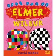 Binbir Göz Kitap Elmer ve Wilbur