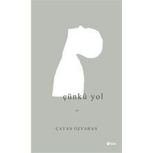 Binbir Göz Kitap Çünkü Yol