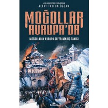 Binbir Göz Kitap Moğollar Avrupa'da - Moğolların Avrupa Seferinin Üç Tanığı (1241-1242) - Avrupa Tarihi Dizisi