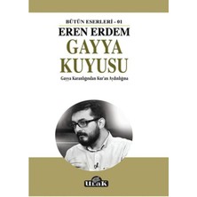 Binbir Göz Kitap Gayya Kuyusu - Gayya Karanlığından Kur'an Aydınlığına