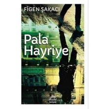 Binbir Göz Kitap Pala Hayriye