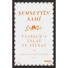 Binbir Göz Kitap Taaşşukı Talat ve Fitnat (Açıklamalı Orijinal Metin)