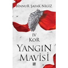 Binbir Göz Kitap Kor - Yangın Mavisi Serisi 4