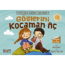 Binbir Göz Kitap Gözlerini Kocaman Aç - Duyularla Rabbimi Tanıyorum 3 (Pencereli Kitap)