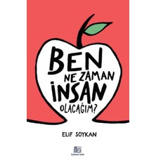 Binbir Göz Kitap Ben Ne Zaman Insan Olacağım?