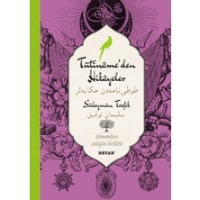 Binbir Göz Kitap Tutiname'den Hikayeler (Osmanlıca-Türkçe)