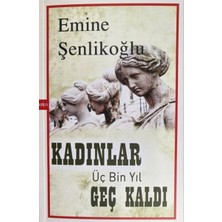Binbir Göz Kitap Kadınlar Üç Bin Yıl Geç Kaldı