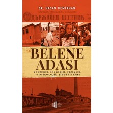 Binbir Göz Kitap Belene Adası - Kültürel Soykırım, Fiziksel ve Psikolojik Şiddet Kampı
