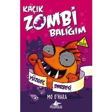 Binbir Göz Kitap Kaçık Zombi Balığım 4 / Yüzgeç Darbesi  (Ciltli)
