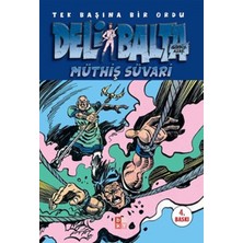 Binbir Göz Kitap Deli Balta: Müthiş Süvari