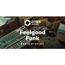 Cities Skylines Iı  Feelgood Funk Radio (Pc)