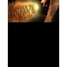 Murder In Tehrans Alleys 1933  (Pc)