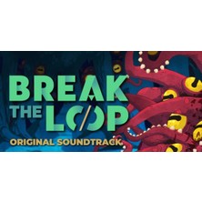 Break The Loop Soundtrack (Pc)