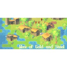 Way Of Gold And Steel (Pc)